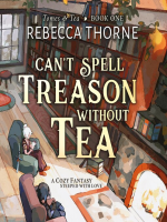 Can_t_Spell_Treason_Without_Tea
